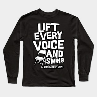 Lift Every Voice and Swing Montgomery White Chair Long Sleeve T-Shirt